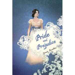 Pride and Prejudice -- Jane Austen